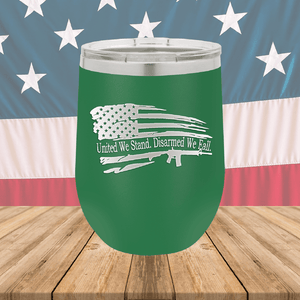 United We Stand Disarmed We Fall Tumbler - Stainless Steel - 2584 -