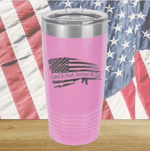 United We Stand Disarmed We Fall Tumbler - Stainless Steel - 2584 -