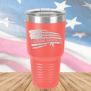 United We Stand Disarmed We Fall Tumbler - Stainless Steel - 2584 -