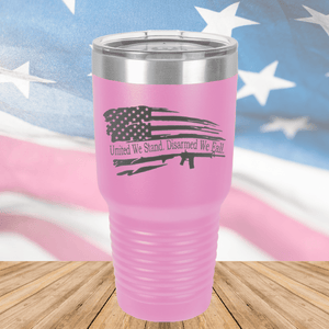 United We Stand Disarmed We Fall Tumbler - Stainless Steel - 2584 -