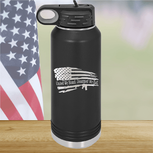 United We Stand Disarmed We Fall Tumbler - Stainless Steel - 2584 -