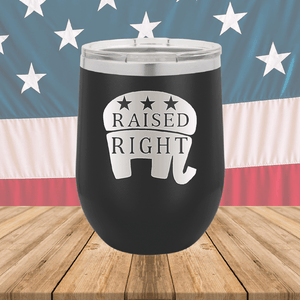 Raised Right 1 Tumbler - Stainless Steel - 2593 -