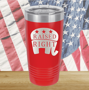 Raised Right 1 Tumbler - Stainless Steel - 2593 -