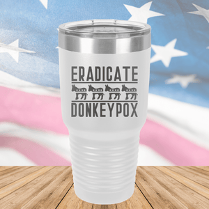 Eradicate Donkey Pox 1 Tumbler - Stainless Steel - 2605 -