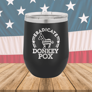 Eradicate Donkey Pox 2 Tumbler - Stainless Steel - 2606 -