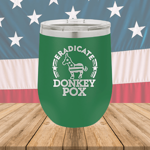 Eradicate Donkey Pox 2 Tumbler - Stainless Steel - 2606 -