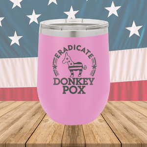 Eradicate Donkey Pox 2 Tumbler - Stainless Steel - 2606 -