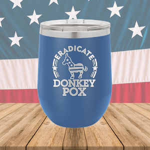 Eradicate Donkey Pox 2 Tumbler - Stainless Steel - 2606 -