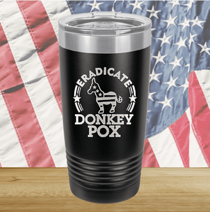 Eradicate Donkey Pox 2 Tumbler - Stainless Steel - 2606 -