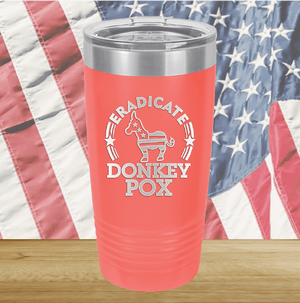 Eradicate Donkey Pox 2 Tumbler - Stainless Steel - 2606 -