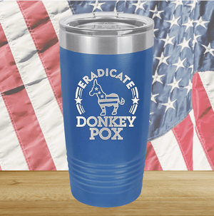 Eradicate Donkey Pox 2 Tumbler - Stainless Steel - 2606 -