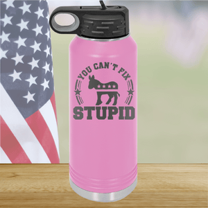 You Cannot Fix Stupid Donkey 2 Tumbler - Stainless Steel - 2608 -