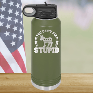 You Cannot Fix Stupid Donkey 2 Tumbler - Stainless Steel - 2608 -