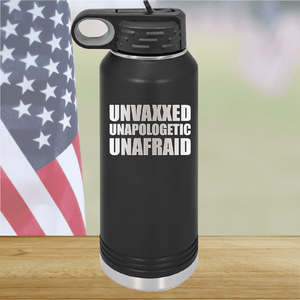 Unvaxxed Unapologetic Unafraid Tumbler - Stainless Steel - 2609 -