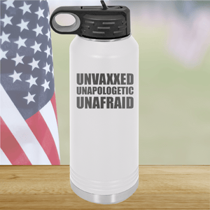 Unvaxxed Unapologetic Unafraid Tumbler - Stainless Steel - 2609 -