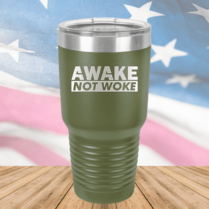 Awake Not Woke Tumbler - Stainless Steel - 2610 -