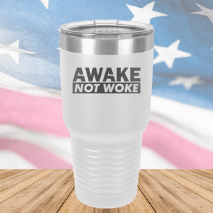 Awake Not Woke Tumbler - Stainless Steel - 2610 -