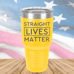 Straight Lives Matter Tumbler - Stainless Steel - 2612 -