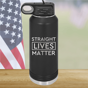 Straight Lives Matter Tumbler - Stainless Steel - 2612 -