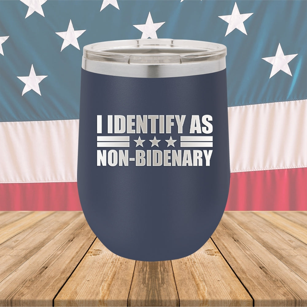 I Identify as Non-Bidenary 1 Tumbler - Stainless Steel - 2618 -