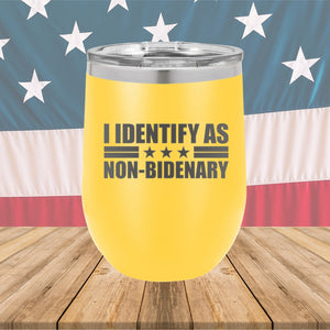 I Identify as Non-Bidenary 1 Tumbler - Stainless Steel - 2618 -