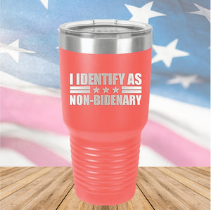 I Identify as Non-Bidenary 1 Tumbler - Stainless Steel - 2618 -