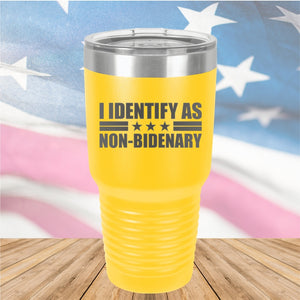 I Identify as Non-Bidenary 1 Tumbler - Stainless Steel - 2618 -