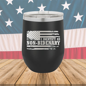 I Identify as Non-Bidenary 2 Tumbler - Stainless Steel - 2619 -