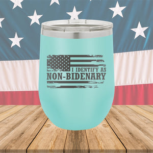 I Identify as Non-Bidenary 2 Tumbler - Stainless Steel - 2619 -