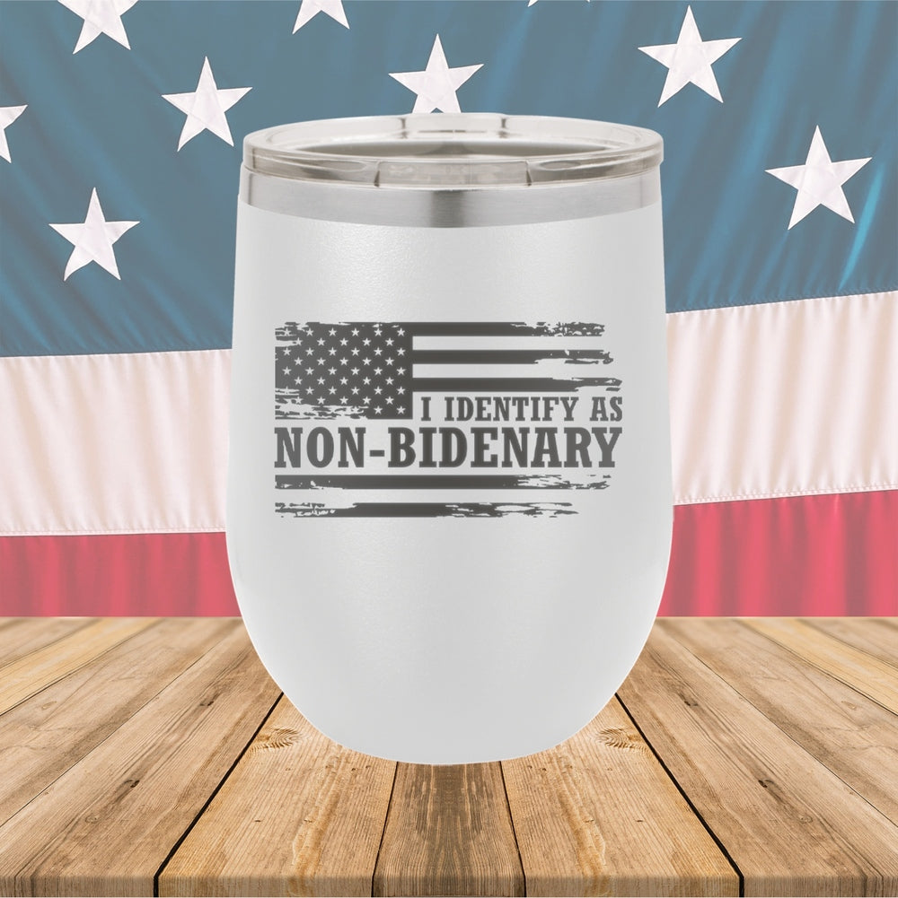 I Identify as Non-Bidenary 2 Tumbler - Stainless Steel - 2619 -