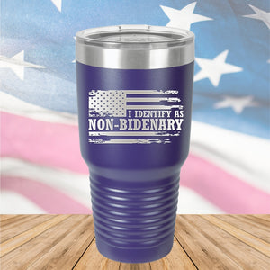 I Identify as Non-Bidenary 2 Tumbler - Stainless Steel - 2619 -