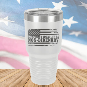 I Identify as Non-Bidenary 2 Tumbler - Stainless Steel - 2619 -