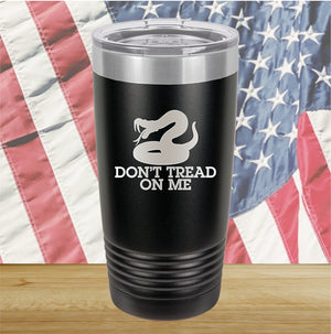 Dont Tread on Me 1 Tumbler - Stainless Steel - 2628 -