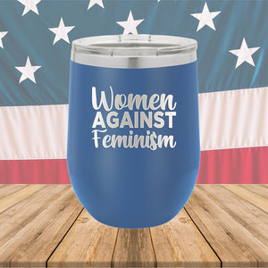 Women Against Feminism Tumbler - Stainless Steel - 2637 -