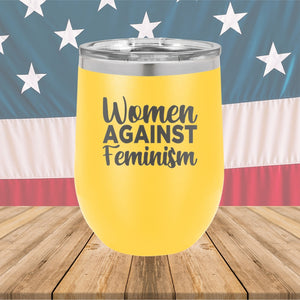 Women Against Feminism Tumbler - Stainless Steel - 2637 -