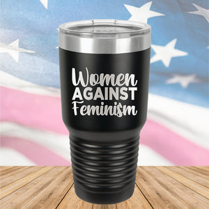 Women Against Feminism Tumbler - Stainless Steel - 2637 -