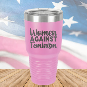 Women Against Feminism Tumbler - Stainless Steel - 2637 -