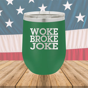 Woke Broke Joke Tumbler - Stainless Steel - 2638 -