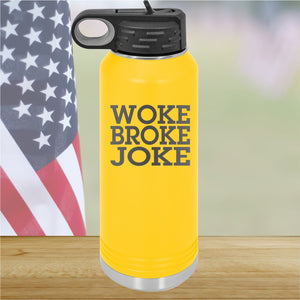 Woke Broke Joke Tumbler - Stainless Steel - 2638 -