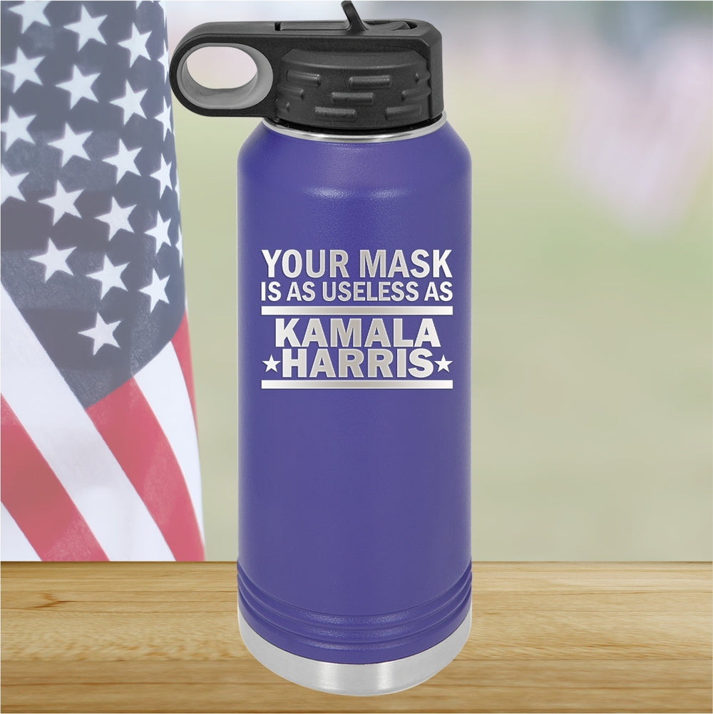 Your Mask is as Useless as Kamala Harris 1 Tumbler - Stainless Steel - 2642 -