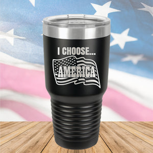 I Choose America Tumbler - Stainless Steel - 2646 -