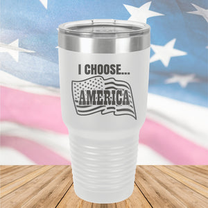 I Choose America Tumbler - Stainless Steel - 2646 -