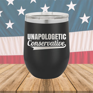 Unapologetic Conservative Tumbler - Stainless Steel - 2647 -