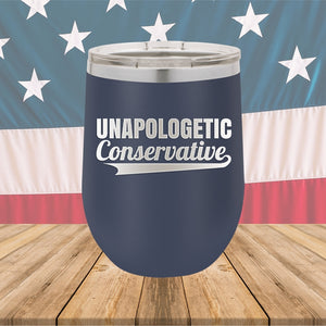 Unapologetic Conservative Tumbler - Stainless Steel - 2647 -