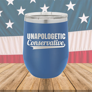 Unapologetic Conservative Tumbler - Stainless Steel - 2647 -