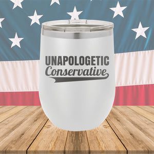 Unapologetic Conservative Tumbler - Stainless Steel - 2647 -