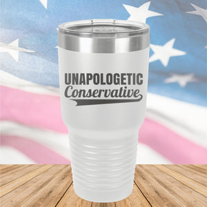 Unapologetic Conservative Tumbler - Stainless Steel - 2647 -