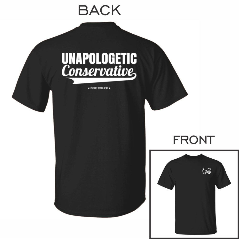 Unapologetic Conservative T-Shirt for Republicans - 2647 -