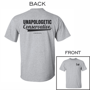 Unapologetic Conservative T-Shirt for Republicans - 2647 -