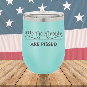 We the People Are Pissed Tumbler - Stainless Steel - 2651 -